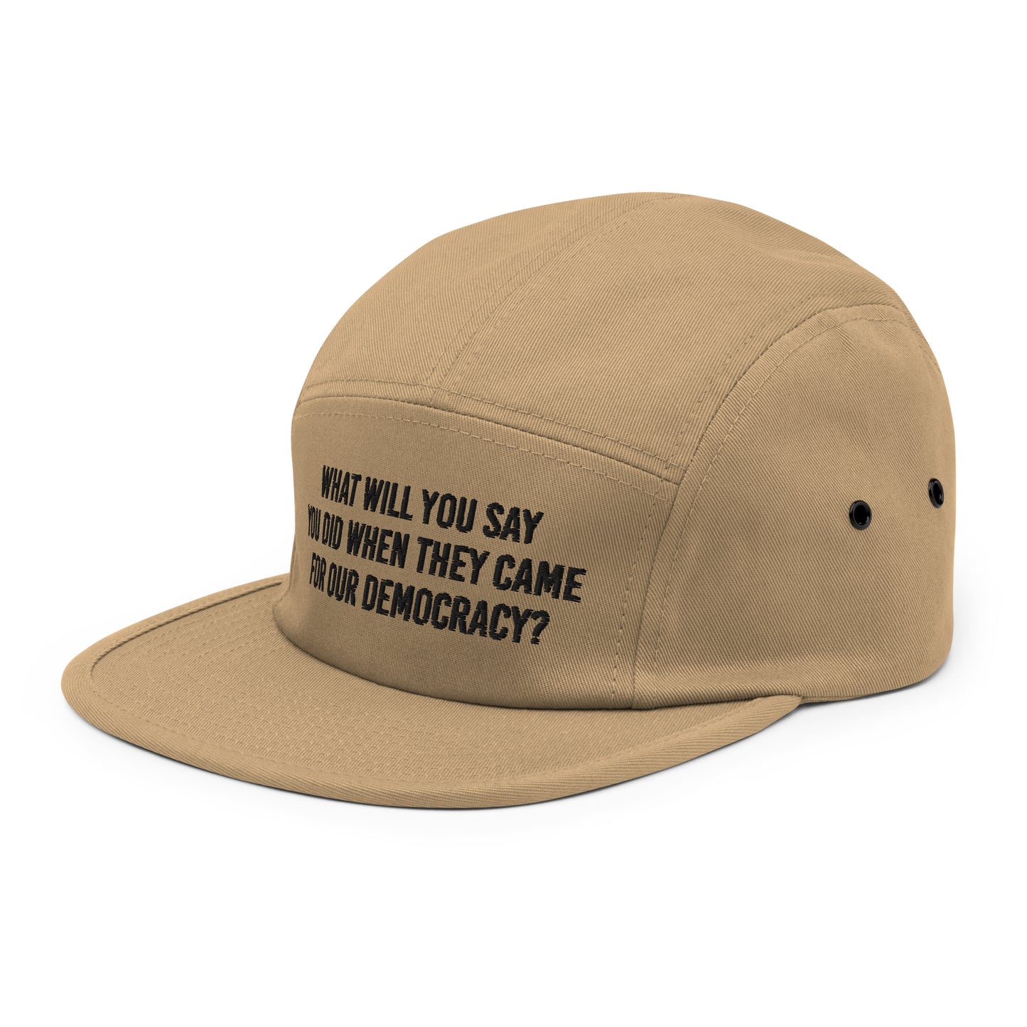 What Will You Say - Five Panel Cap