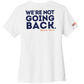 We're not going back - Women's Short Sleeve T-Shirt