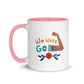 We Won't Go Back - Mug with Color Inside